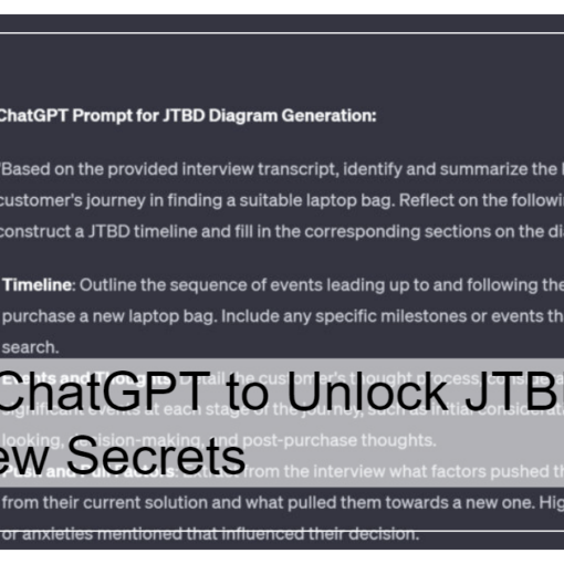 Using ChatGPT to Unlock JTBD Interview Secrets